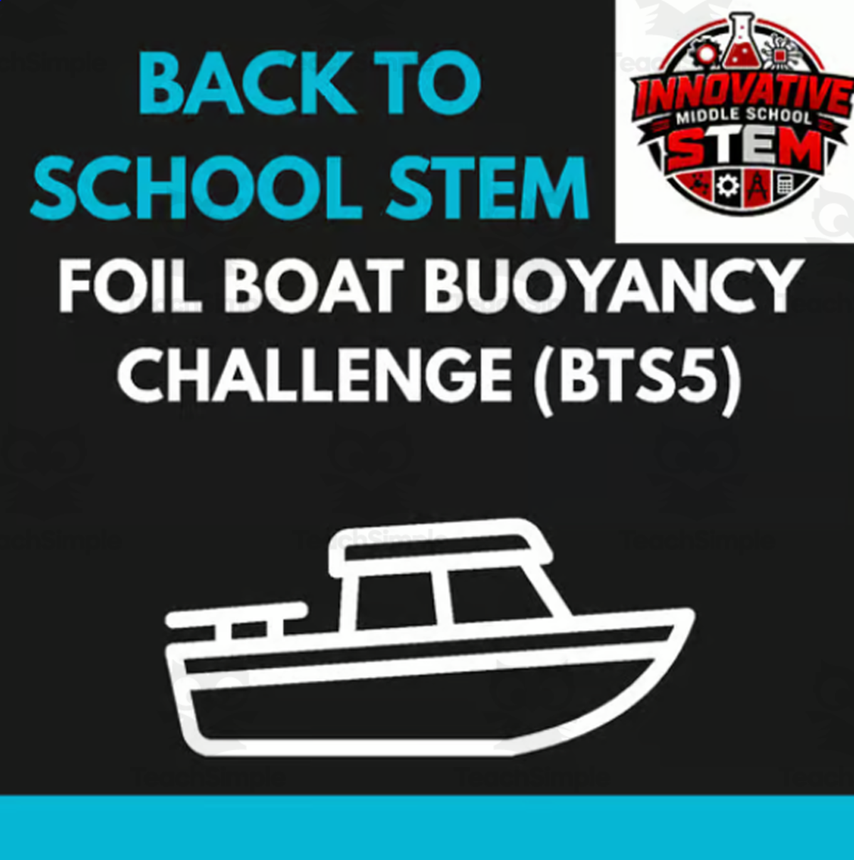 Back to School STEM Activity: Foil Boat Buoyancy Challenge (BTS5) preview