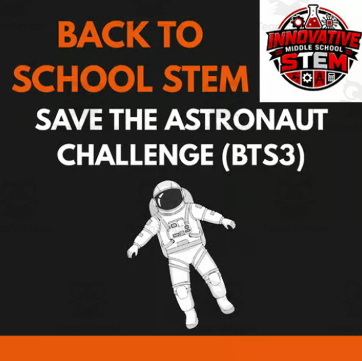 Back to School STEM Activity: Save the Astronaut Challenge (BTS3) preview