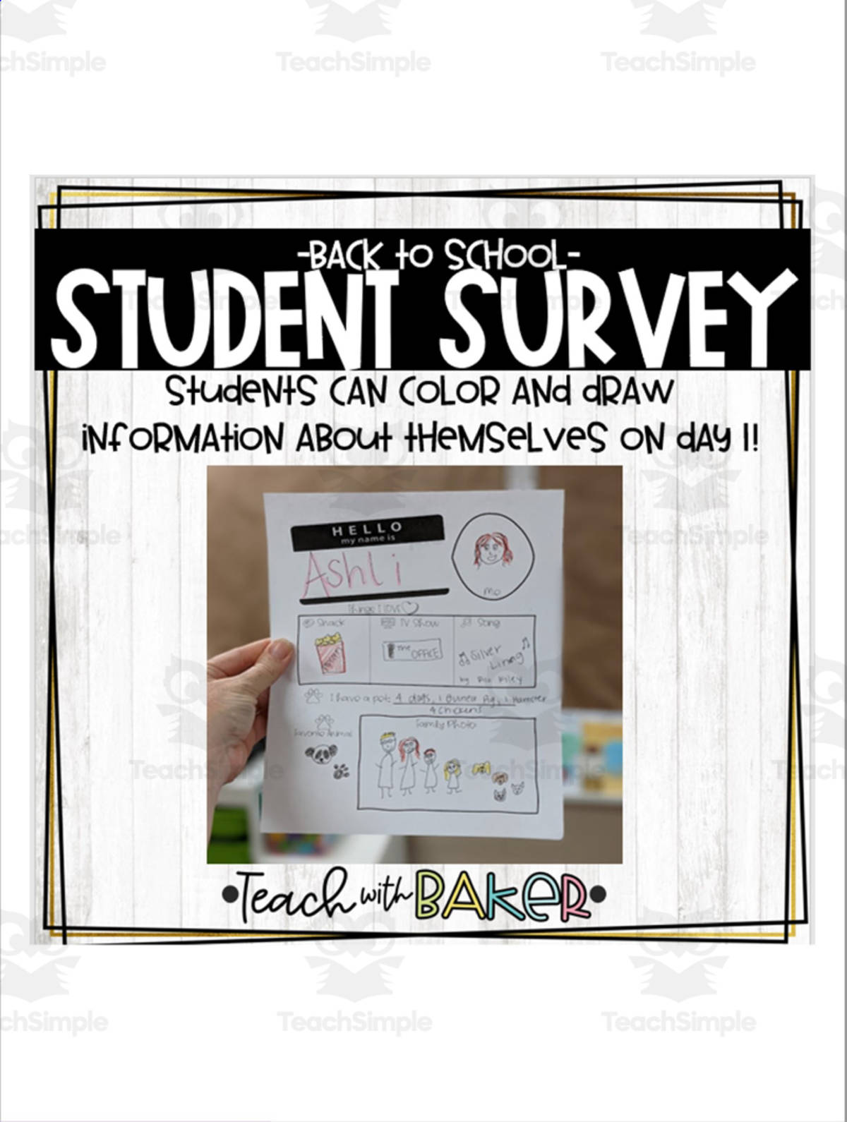 An educational teaching resource from Teach With Baker entitled Back to School Student Survey downloadable at Teach Simple.