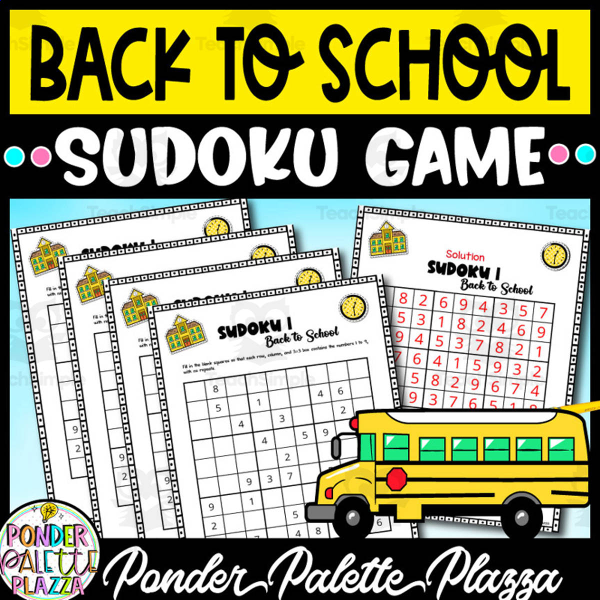 An educational teaching resource from Ponder Palette Plazza entitled Back to School Sudoku Game + Solution downloadable at Teach Simple.