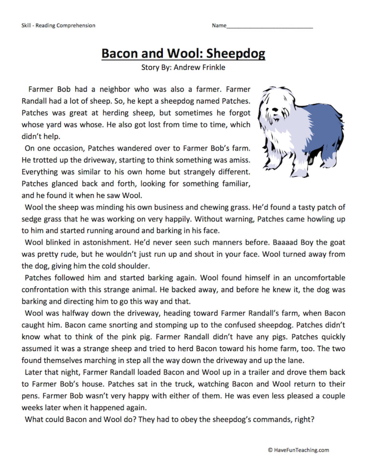 An educational teaching resource from Have Fun Teaching entitled Bacon and Wool: Sheepdog - Reading Comprehension Worksheet downloadable at Teach Simple.
