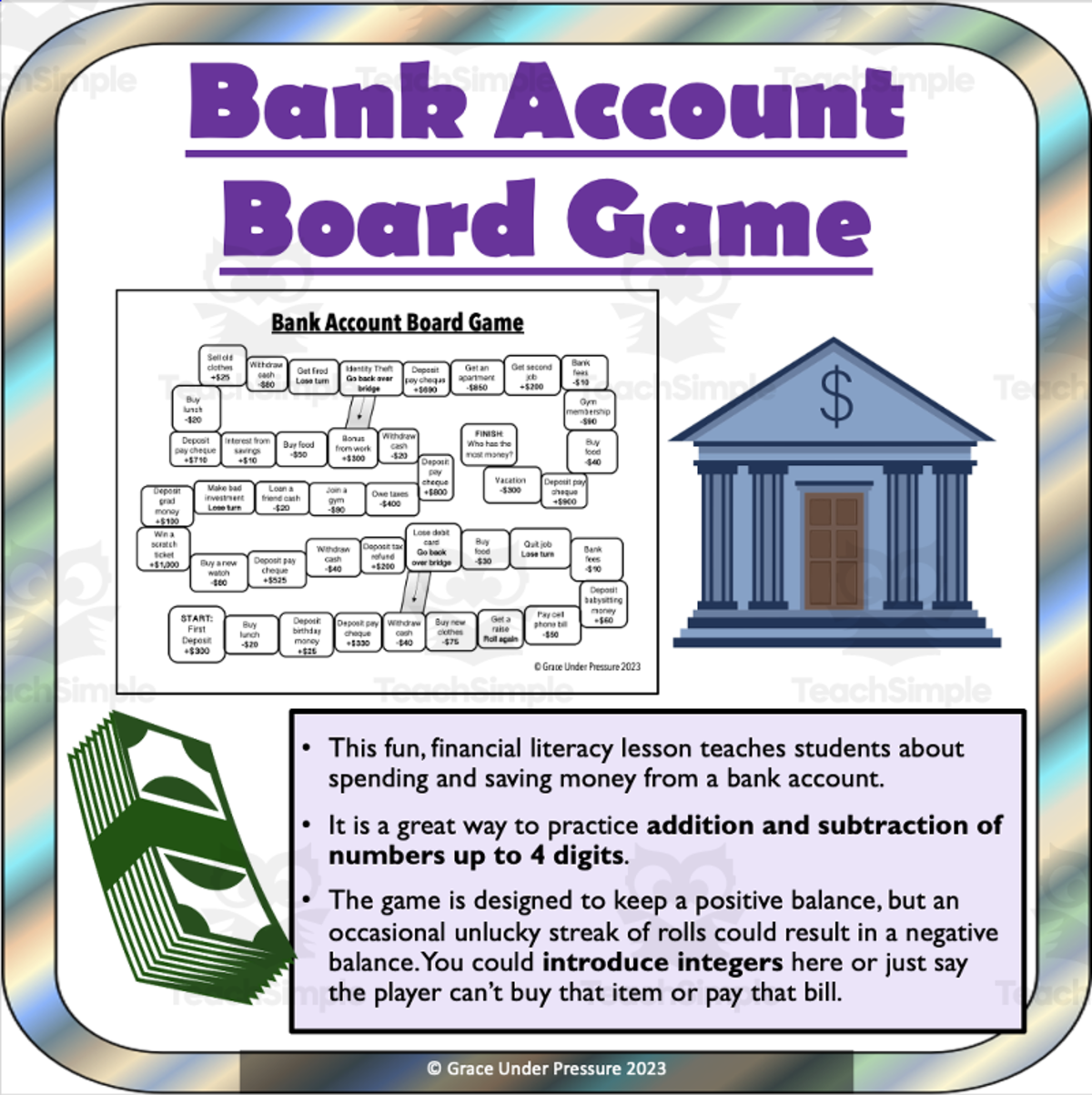 An educational teaching resource from Grace Under Pressure entitled Bank Account Board Game: A Fun, Financial Literacy Lesson for Addition, Subtraction, or Integer Practice (Grades 3-7) downloadable at Teach Simple.