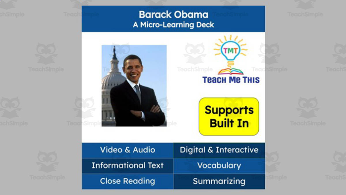 An educational teaching resource from Teach Me This entitled Barack Obama | Reading Comprehension Deck | Interactive Lesson downloadable at Teach Simple.
