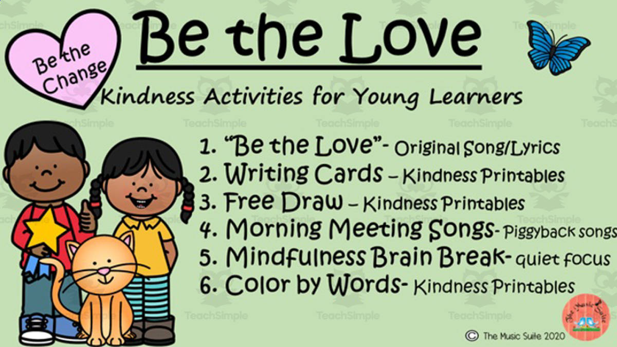 An educational teaching resource from The Music Suite entitled Be the Love Kindness Activity Packet downloadable at Teach Simple.