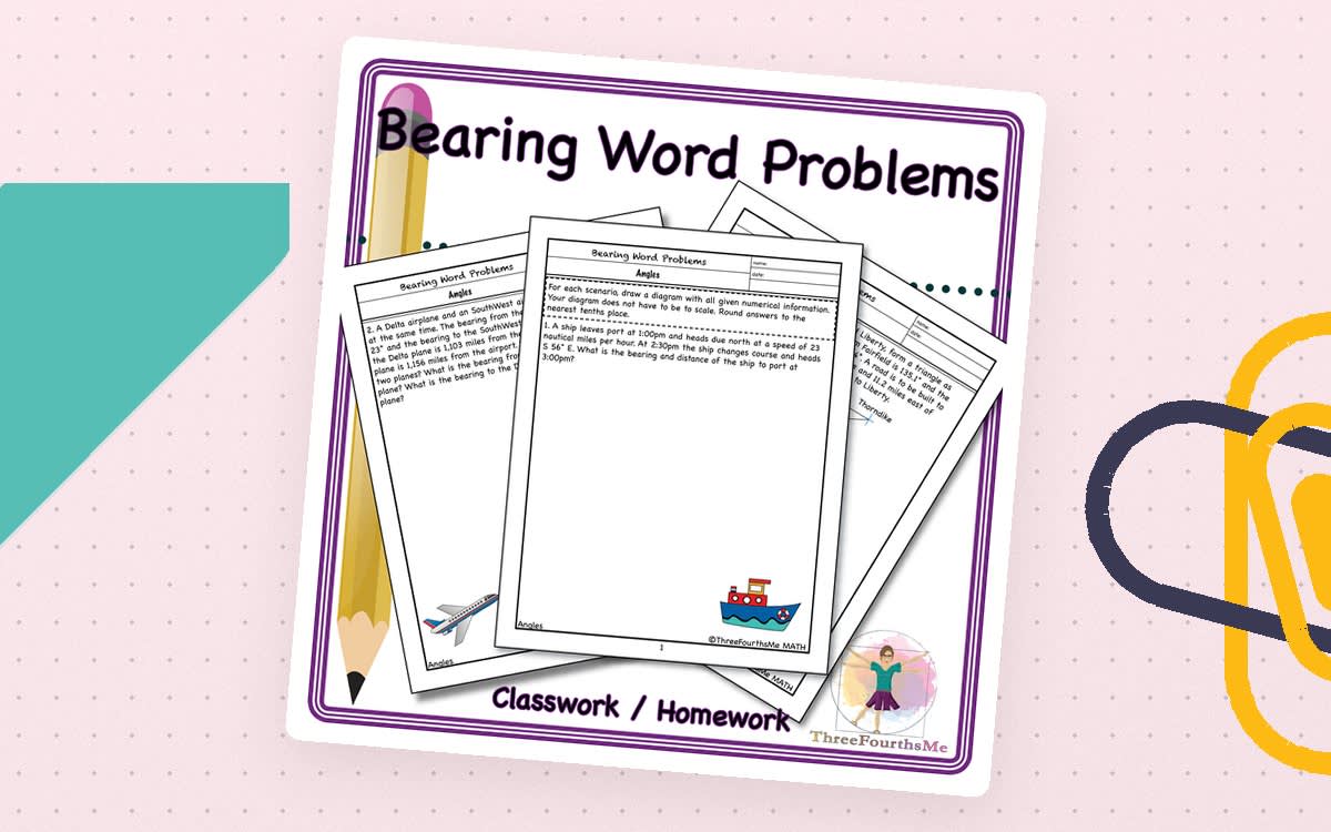 An educational teaching resource from ThreeFourthsMe entitled Bearing Word Problems downloadable at Teach Simple.