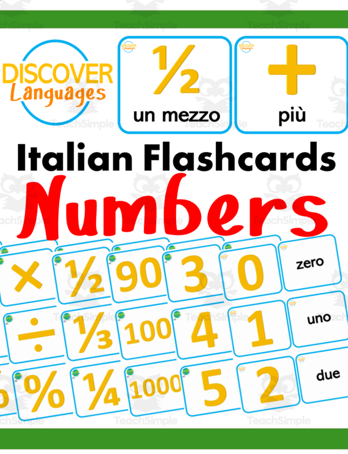 An educational teaching resource from Discover Languages entitled Beginner Italian Flashcards - Numbers - I Numeri downloadable at Teach Simple.