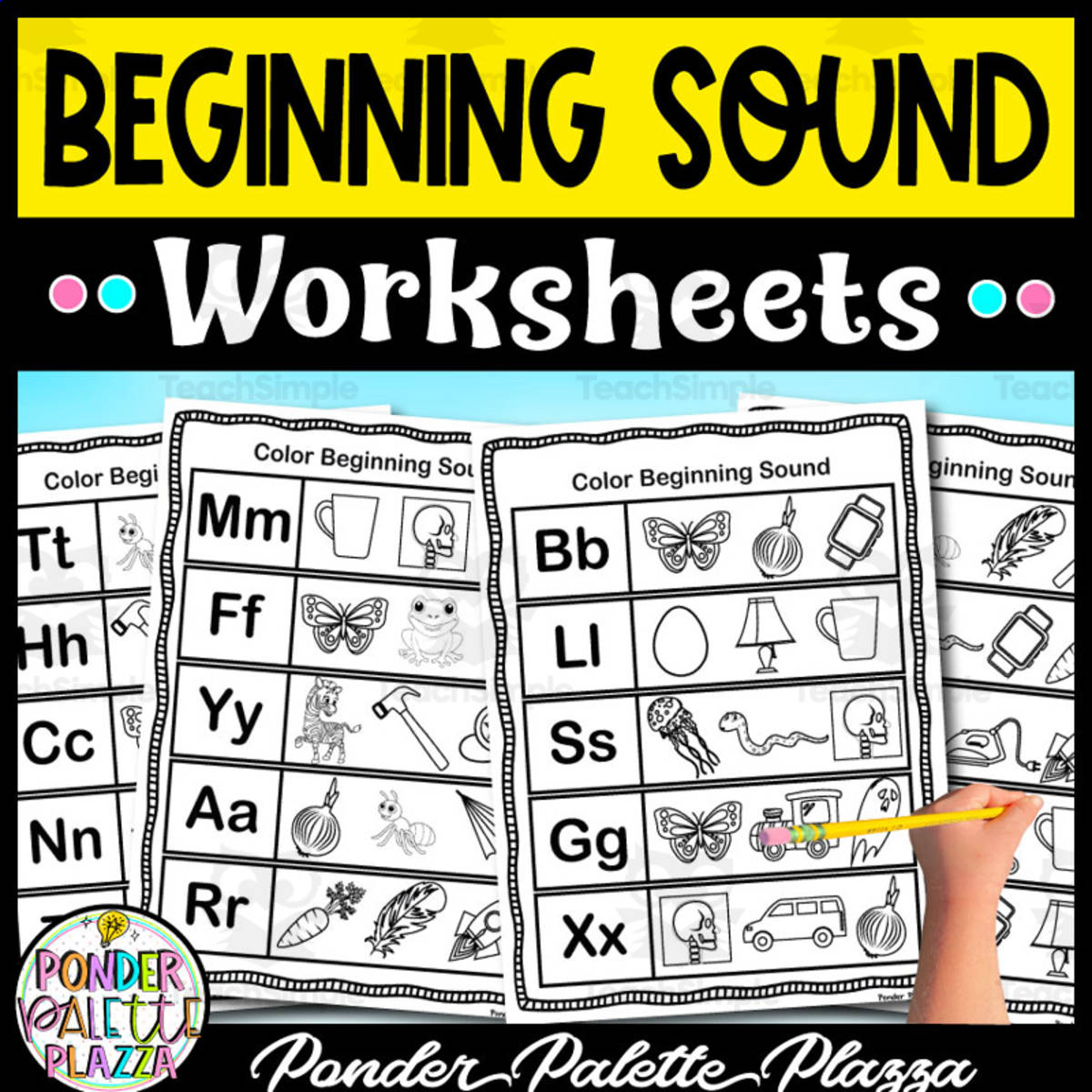 An educational teaching resource from Ponder Palette Plazza entitled Beginning Sound Worksheets downloadable at Teach Simple.