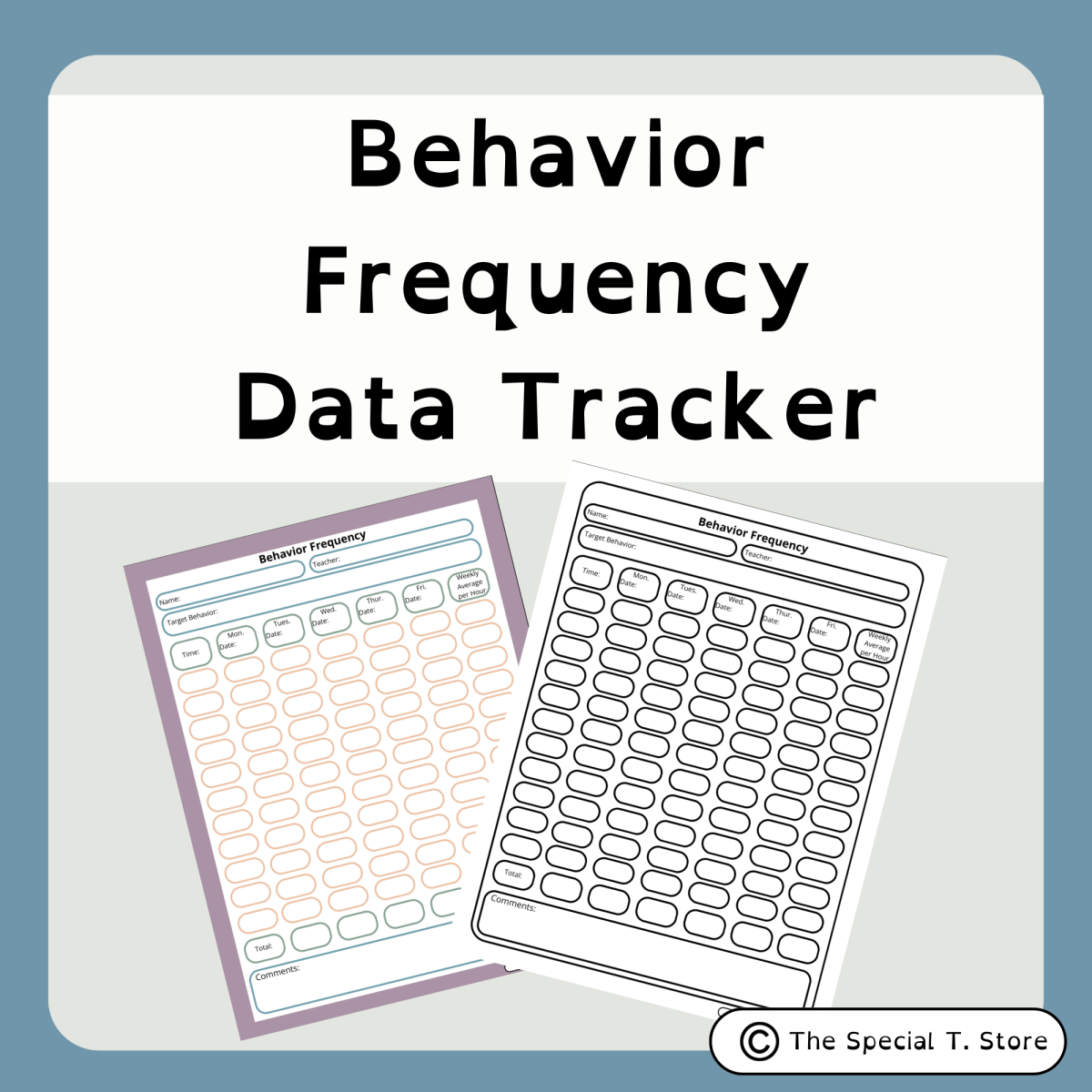An educational teaching resource from The Special T. Store entitled Behavior Frequency Data Tracker for Special Education downloadable at Teach Simple.