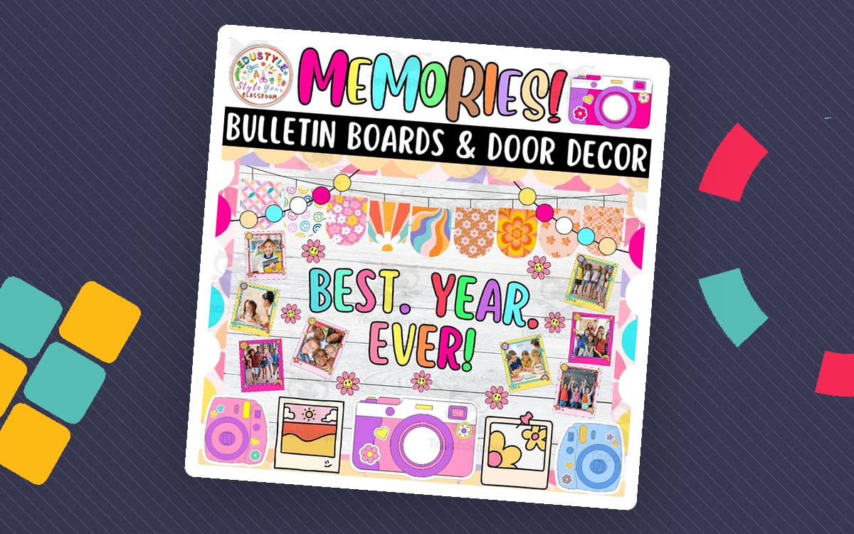 An educational teaching resource from Style Your Classroom entitled Best. Year. Ever!: Memories And Summer Bulletin board & door Decor kit downloadable at Teach Simple.