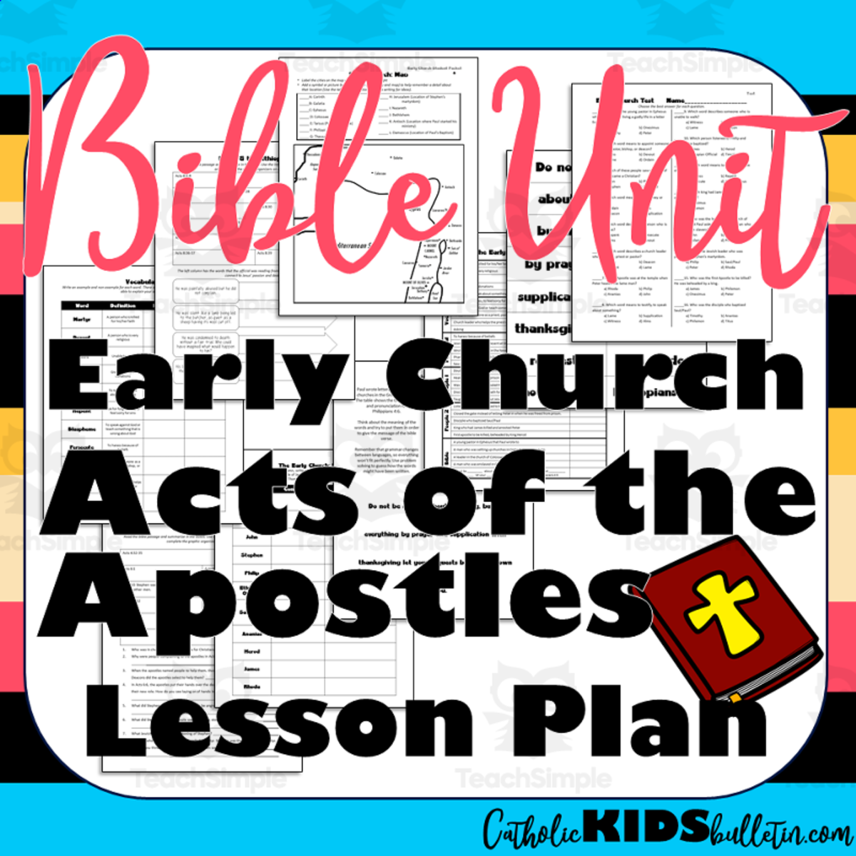 An educational teaching resource from Catholic Kids entitled Bible Unit: Early Church, Acts of the Apostles Lesson Plan, Packet, Activities, & Vocabulary downloadable at Teach Simple.
