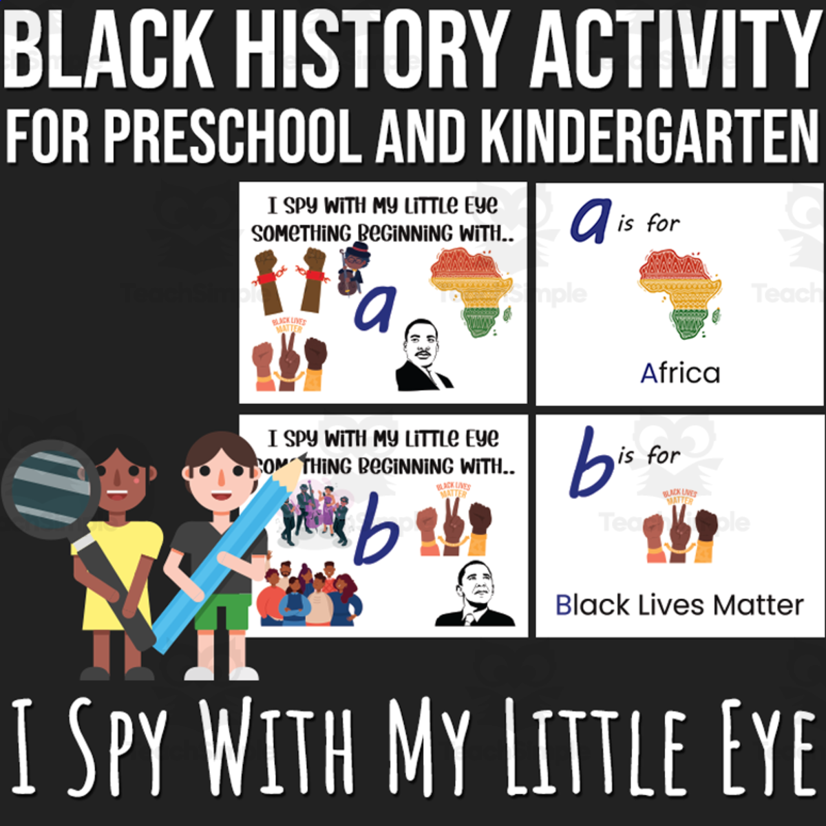An educational teaching resource from I Spy With My Little Eye Activities entitled Black History Month Activities For Preschool And Kindergarten | I Spy Letters downloadable at Teach Simple.