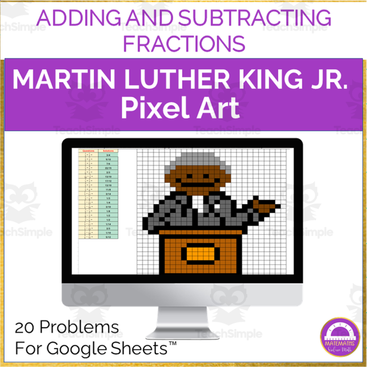 An educational teaching resource from Matemaths entitled Black History Month | Adding and Subtracting Fractions Pixel Art Activity Google Sheet downloadable at Teach Simple.