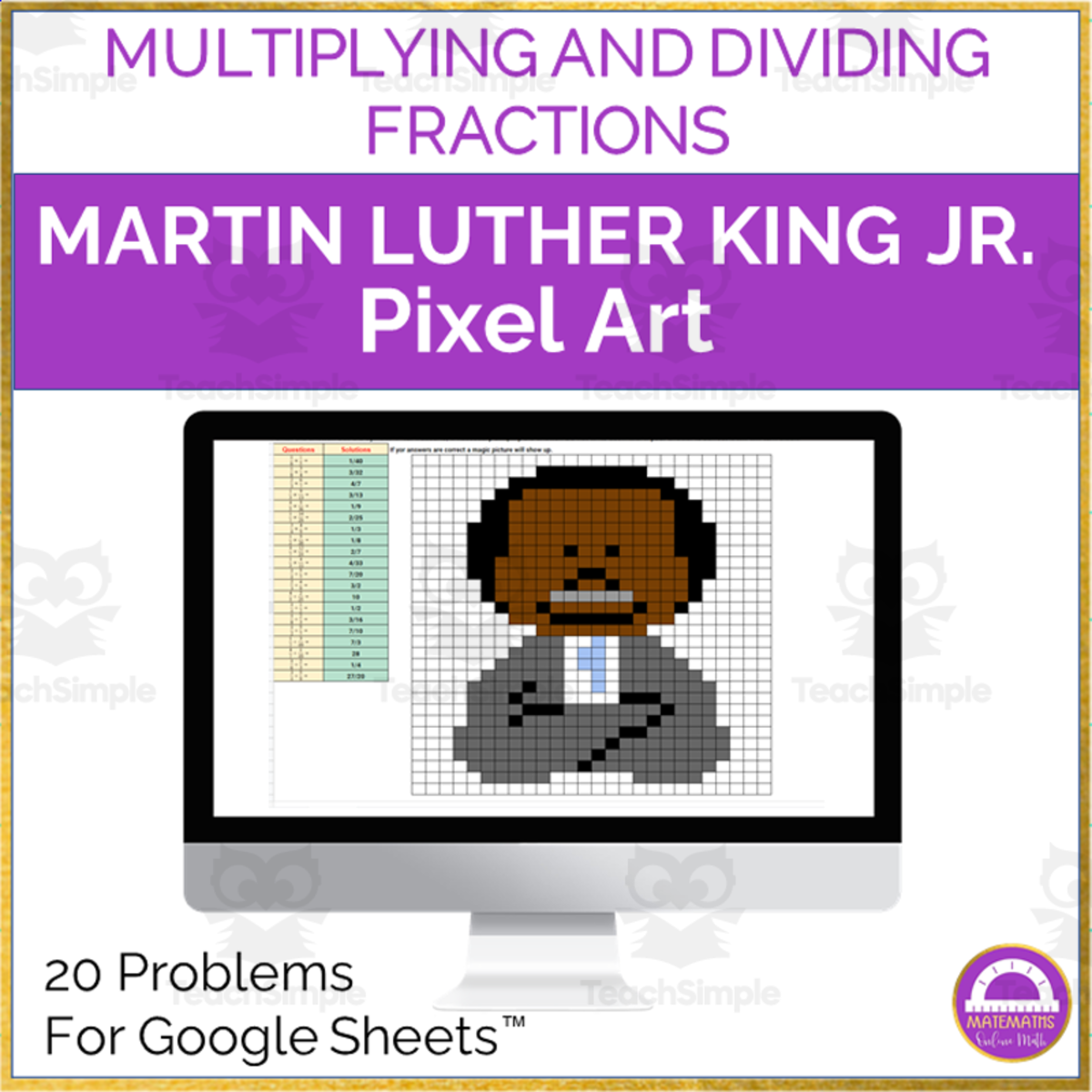 An educational teaching resource from Matemaths entitled Black History Month | Multiplying and Dividing Fractions Pixel Art Activity Google Sheet downloadable at Teach Simple.
