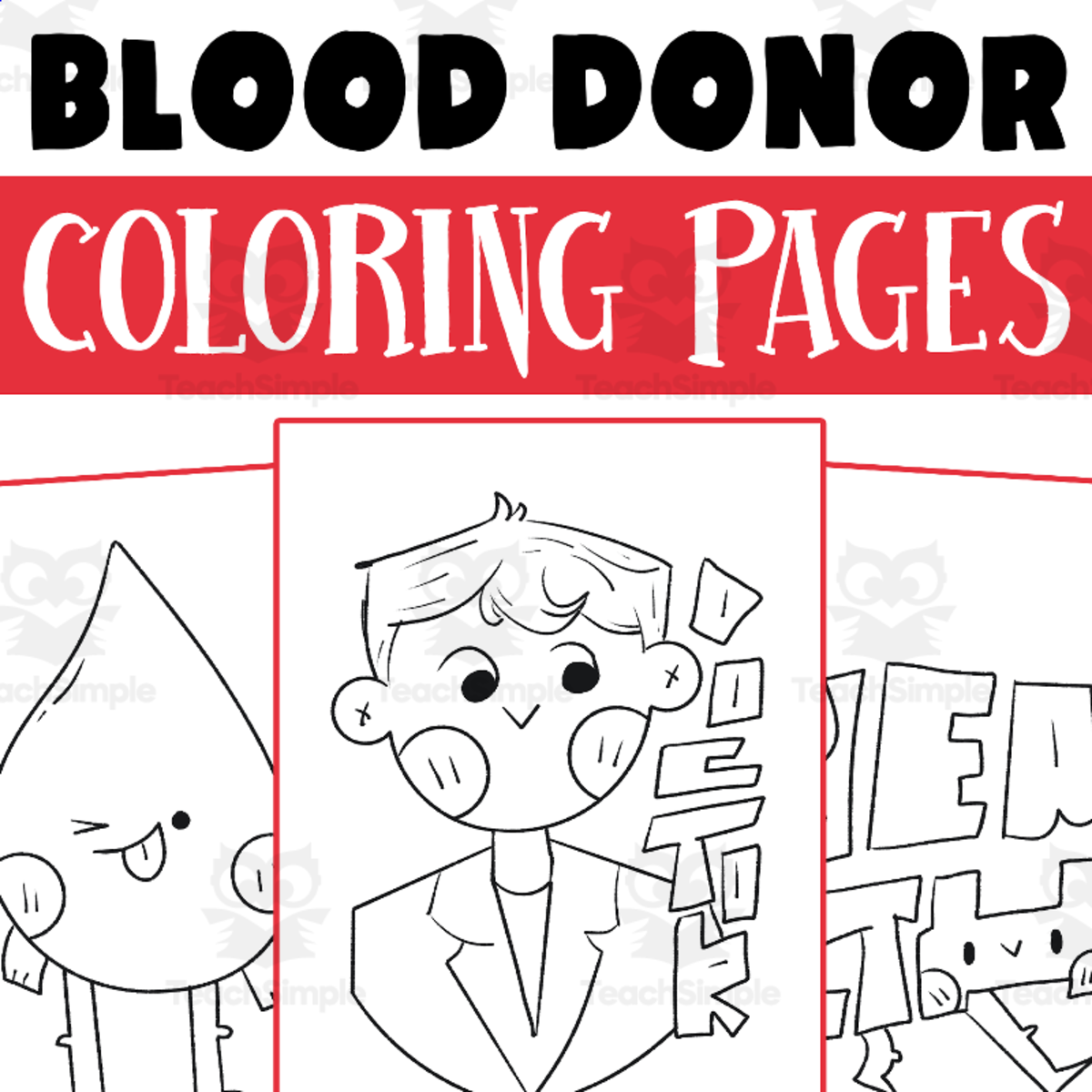 An educational teaching resource from Lapiiin Art Activities entitled Blood Donor Coloring Pages – Worksheet Activity downloadable at Teach Simple.