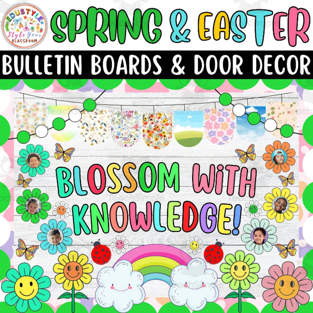 An educational teaching resource from Style Your Classroom entitled Blossom with Knowledge!: Spring & Easter Bulletin Boards & Door Decor downloadable at Teach Simple.