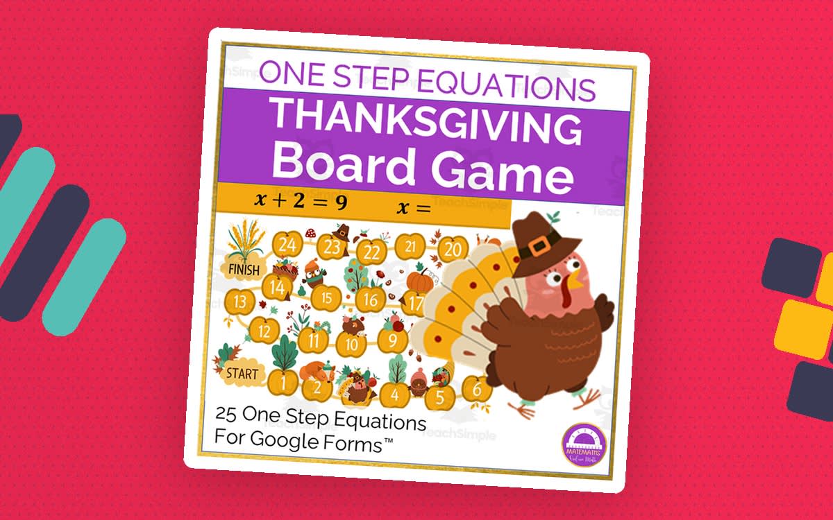 An educational teaching resource from Matemaths entitled Board Game | Thanksgiving One Step Equations Activity Google Form downloadable at Teach Simple.