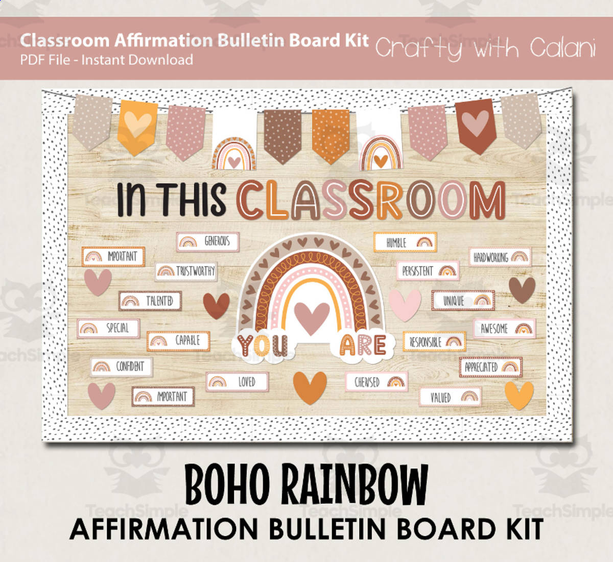An educational teaching resource from Crafty with Calani entitled Boho Rainbow Affirmation Bulletin Board – Kit downloadable at Teach Simple.
