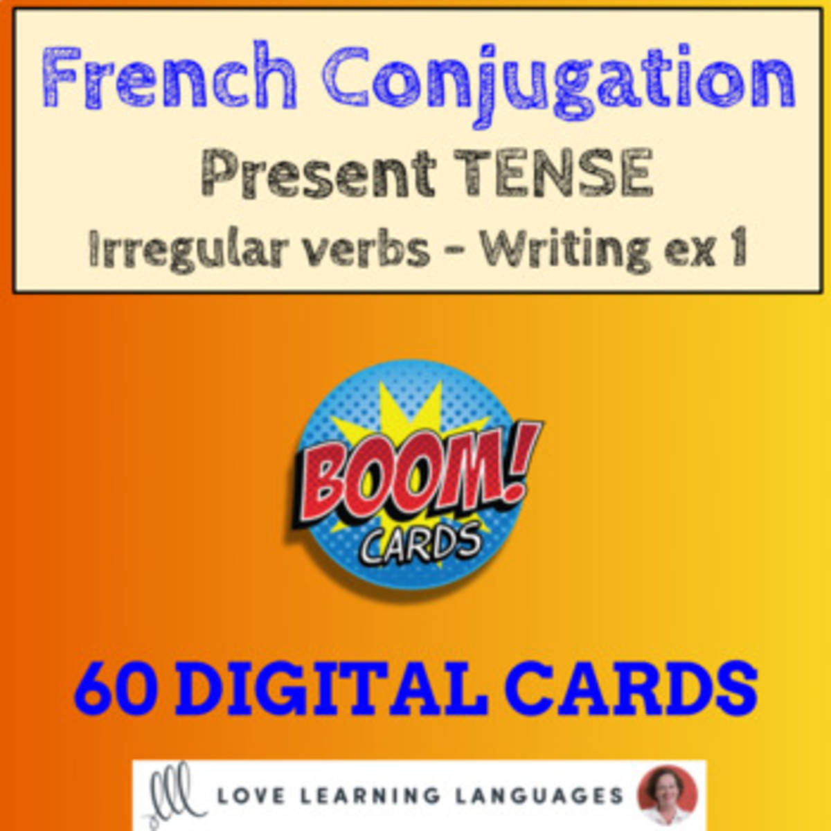 An educational teaching resource from Love Learning Languages entitled Boom Cards - French Present Tense - Writing Exercise 1 - Distance Learning downloadable at Teach Simple.