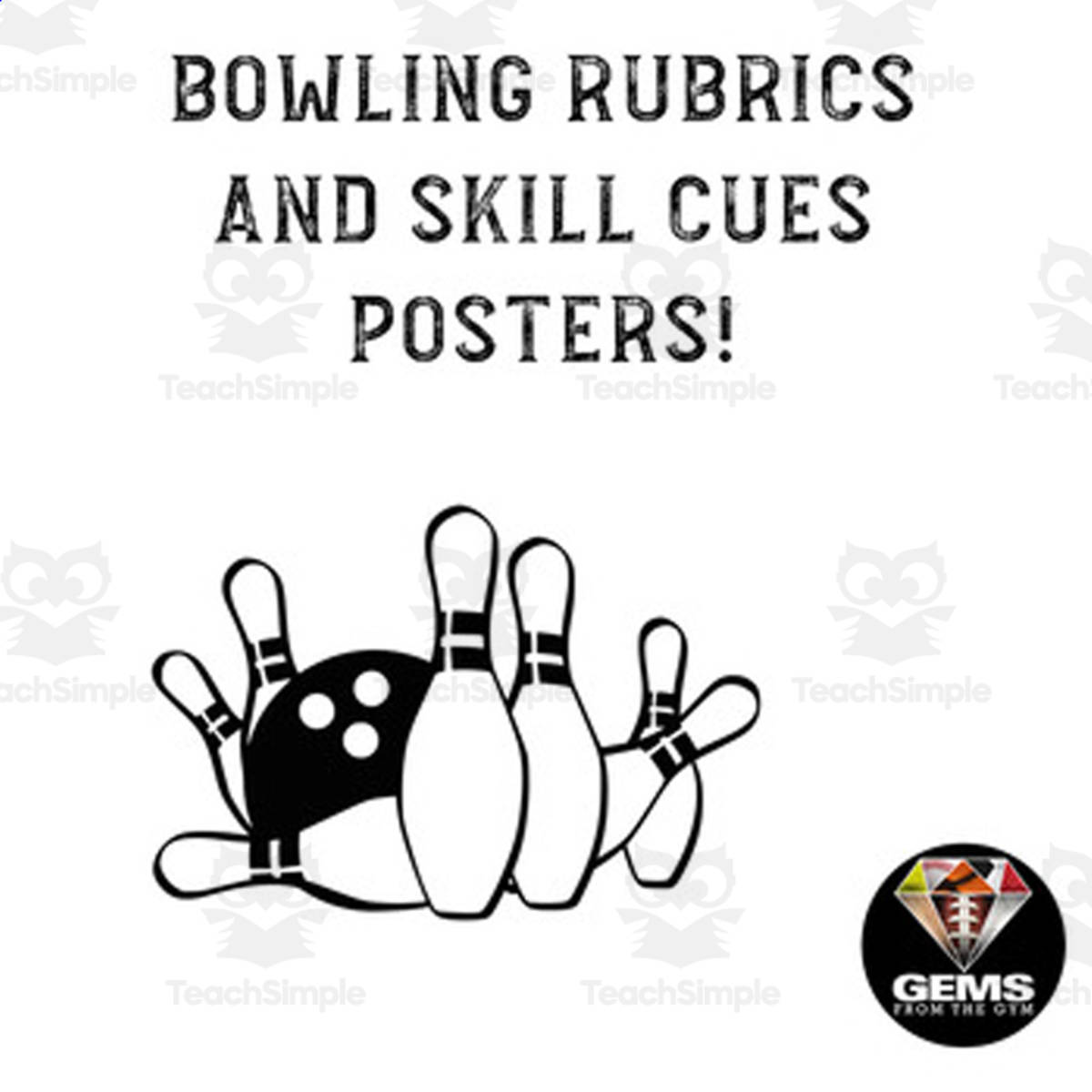 An educational teaching resource from Gems from the Gym entitled Bowling Rubrics and Skill Cue Posters - EdTPA Friendly! downloadable at Teach Simple.