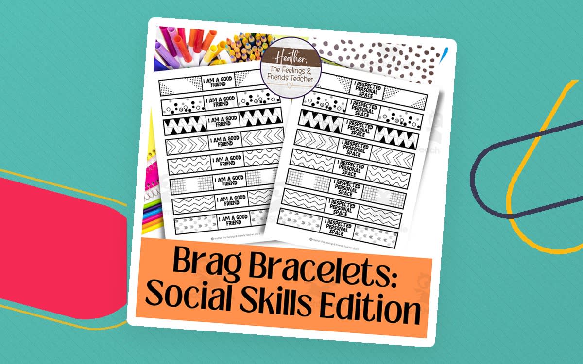 An educational teaching resource from The Feelings and Friends Teacher entitled Brag Bracelets For Social Skills-- Student Rewards and Incentives downloadable at Teach Simple.