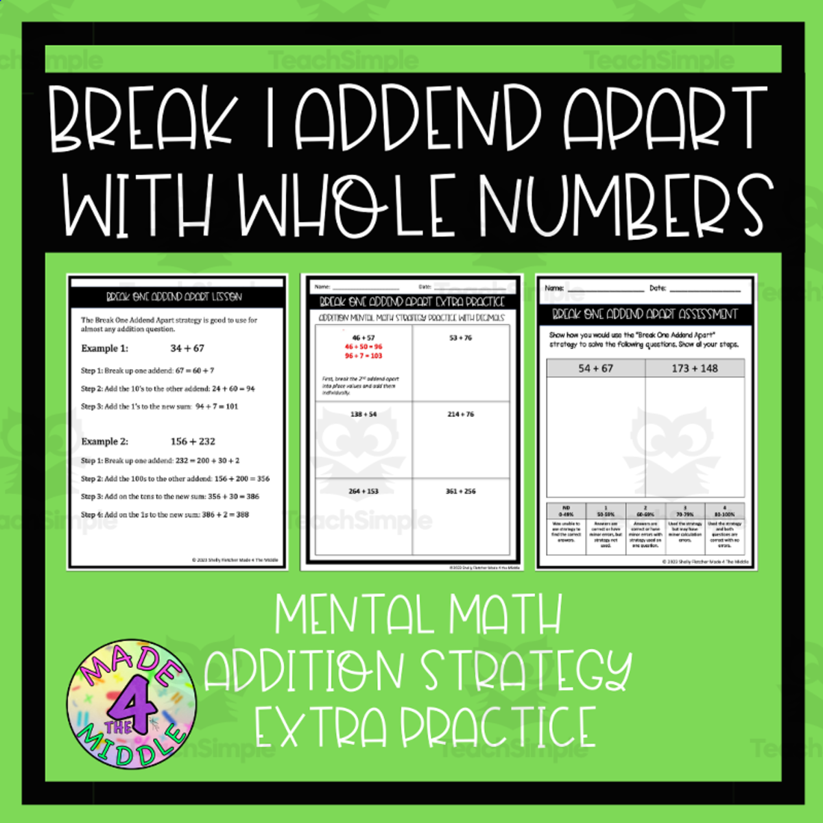 An educational teaching resource from Made 4 The Middle entitled Break 1 Addend Apart Whole Number Addition Strategy  Extra Practice downloadable at Teach Simple.