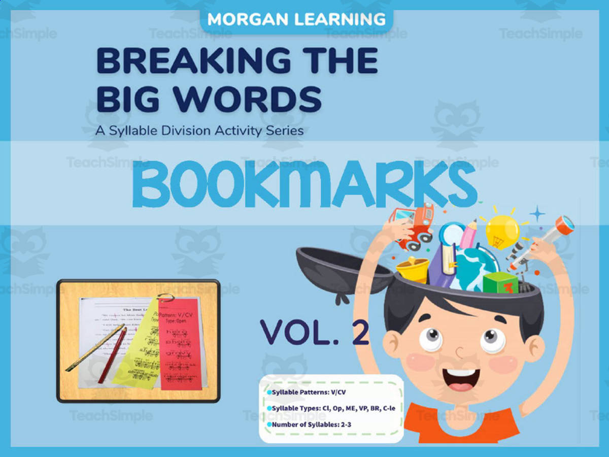 An educational teaching resource from Morgan Learning entitled Breaking the Big Words Bookmarks Volume 2 downloadable at Teach Simple.