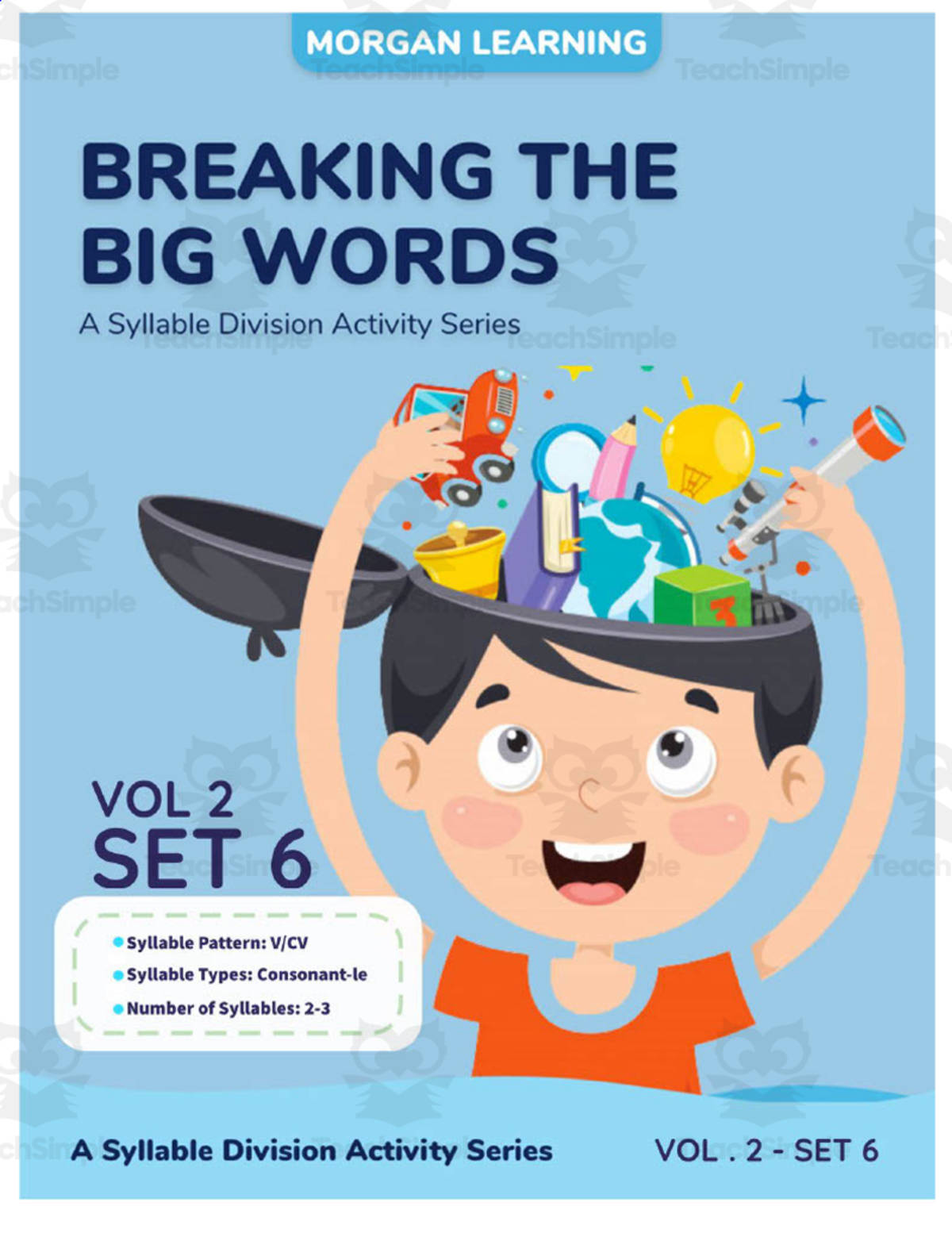 An educational teaching resource from Morgan Learning entitled Breaking the Big Words | Volume 2, Set 6 downloadable at Teach Simple.