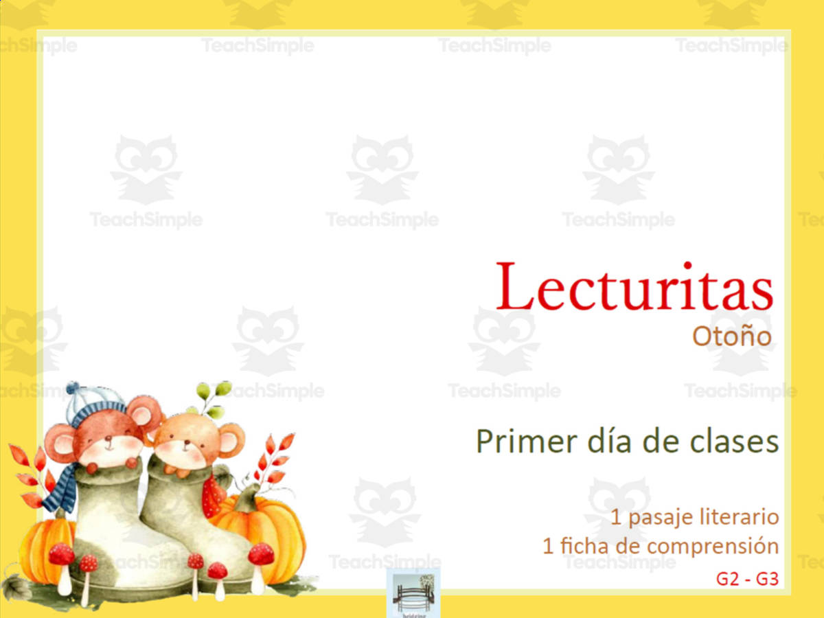 An educational teaching resource from Bridging - Spanish Reading and Writing entitled Bridging Lecturita Otoño Spanish Reading Comprehension Comprensión lectora first day of school downloadable at Teach Simple.