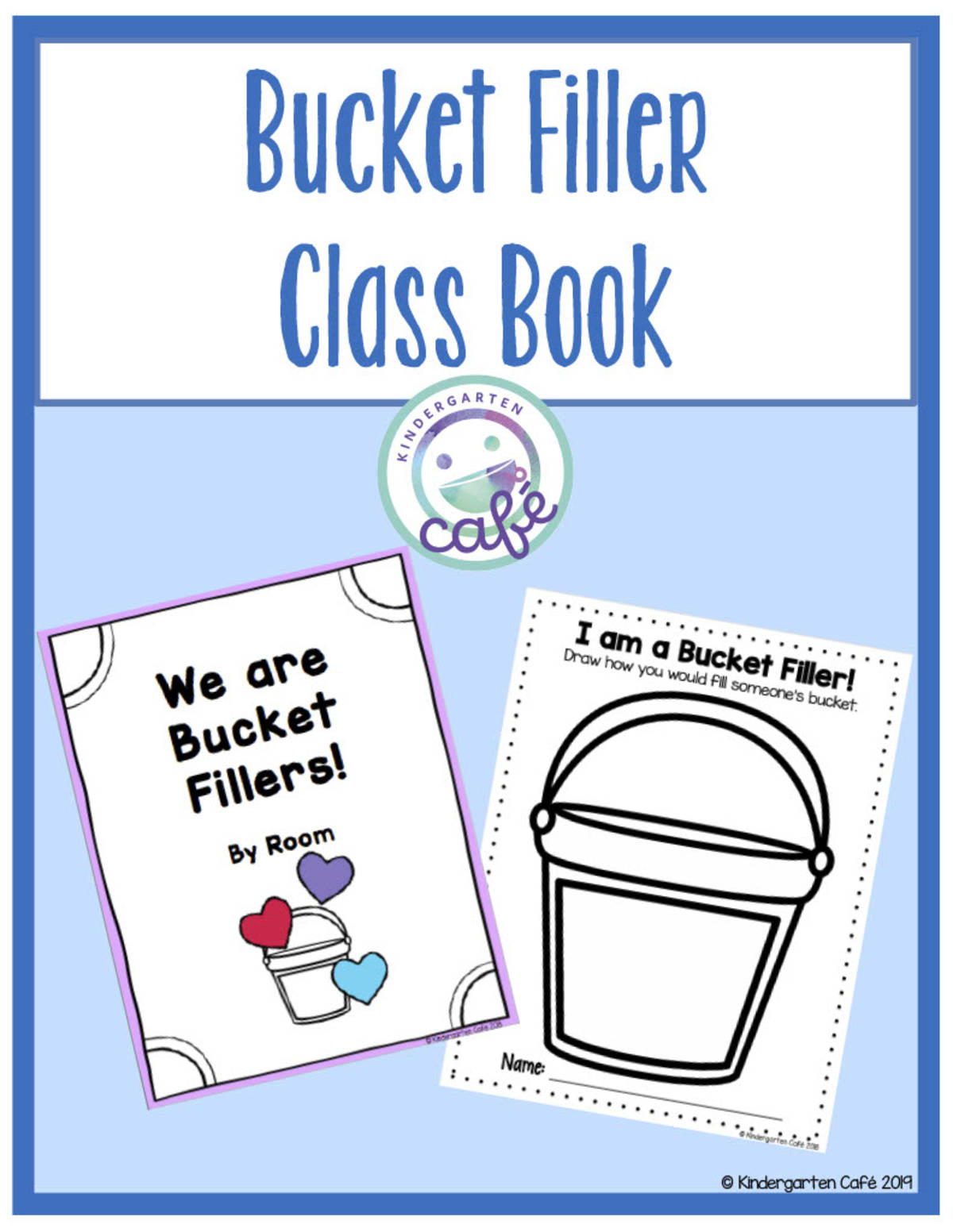 An educational teaching resource from Kindergarten Cafe entitled Bucket Filler Class Booklet downloadable at Teach Simple.