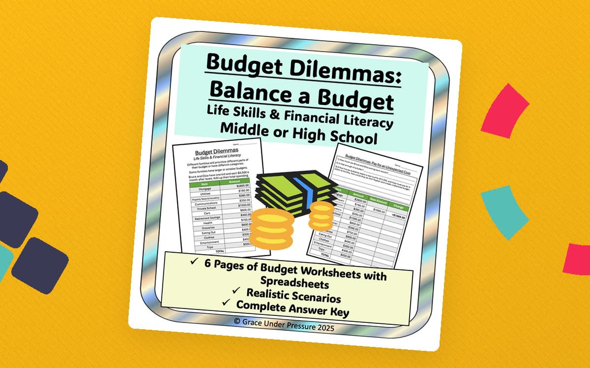 An educational teaching resource from Grace Under Pressure entitled Budget Dilemmas: Middle or High School Financial Literacy & Budgeting downloadable at Teach Simple.