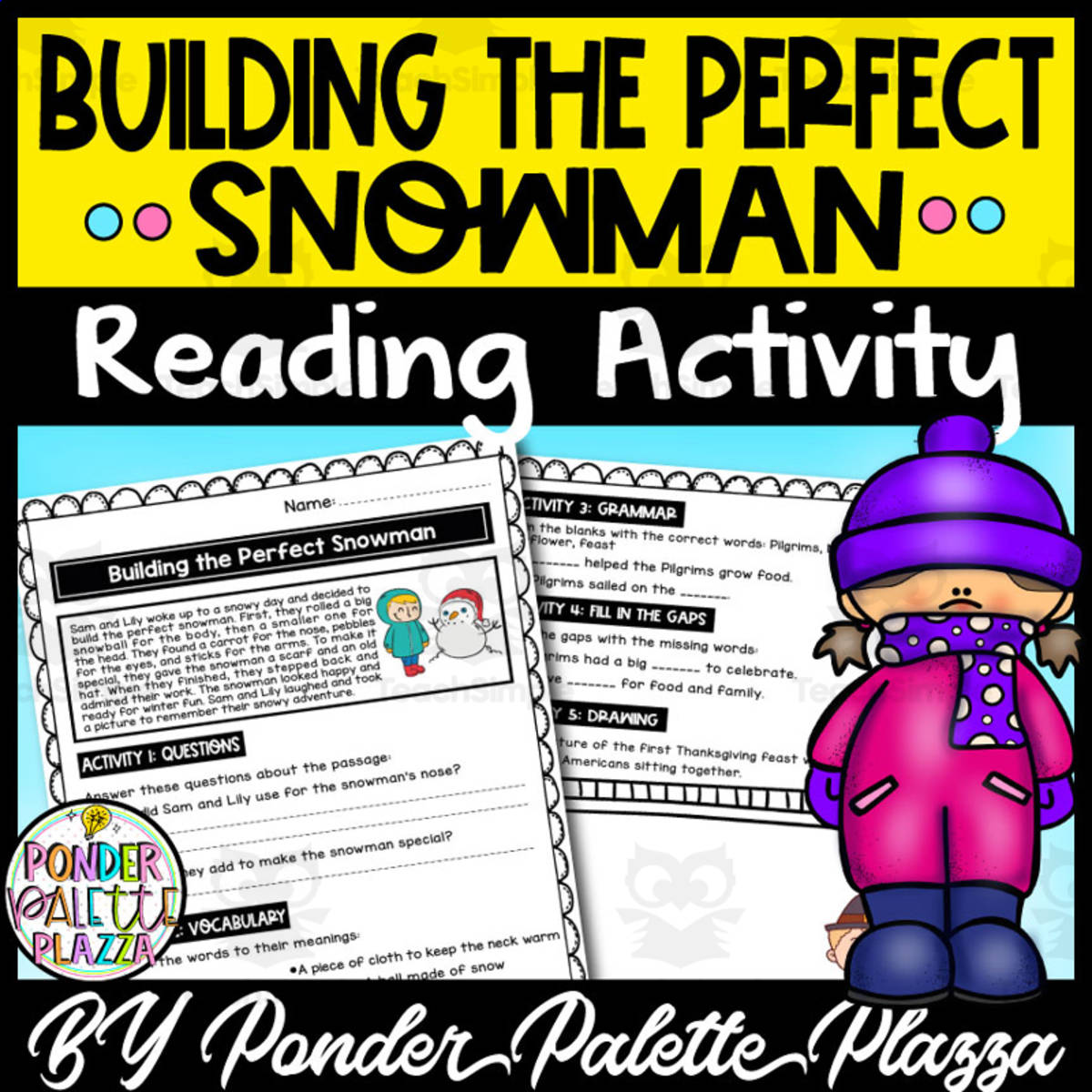 An educational teaching resource from Ponder Palette Plazza entitled Building the Perfect Snowman  - Reading Comprehension Passage downloadable at Teach Simple.