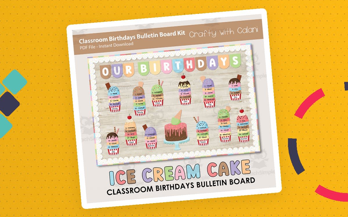 An educational teaching resource from Crafty with Calani entitled Bulletin Board: Classroom Birthday In Cute Ice Cream Cake Theme downloadable at Teach Simple.