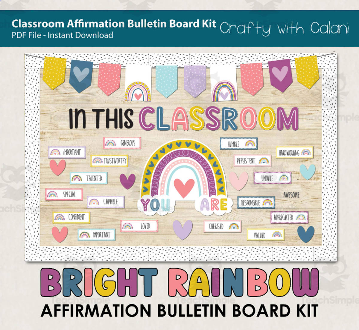 An educational teaching resource from Crafty with Calani entitled Bulletin Board : Positive Affirmation In Bright Rainbow Design downloadable at Teach Simple.