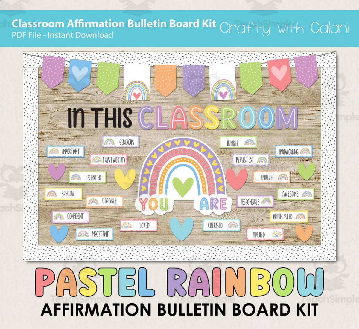 An educational teaching resource from Crafty with Calani entitled Bulletin Board : Positive Affirmation In Pastel Rainbow Design downloadable at Teach Simple.