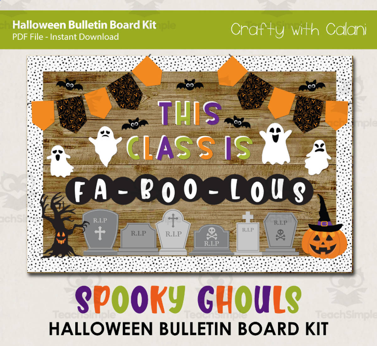 An educational teaching resource from Crafty with Calani entitled Bulletin Board : Scary Ghouls Halloween Classroom Theme downloadable at Teach Simple.