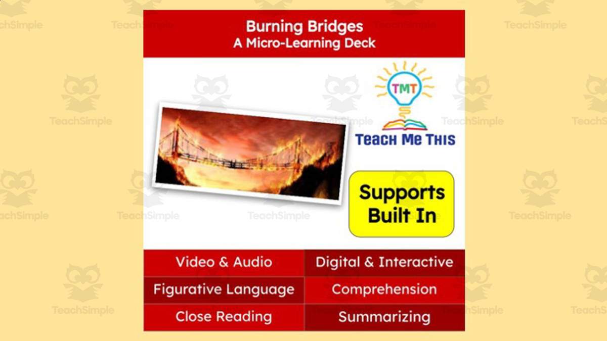 An educational teaching resource from Teach Me This entitled Burning Bridges | Figurative Language Activity | Micro-Learning Deck downloadable at Teach Simple.