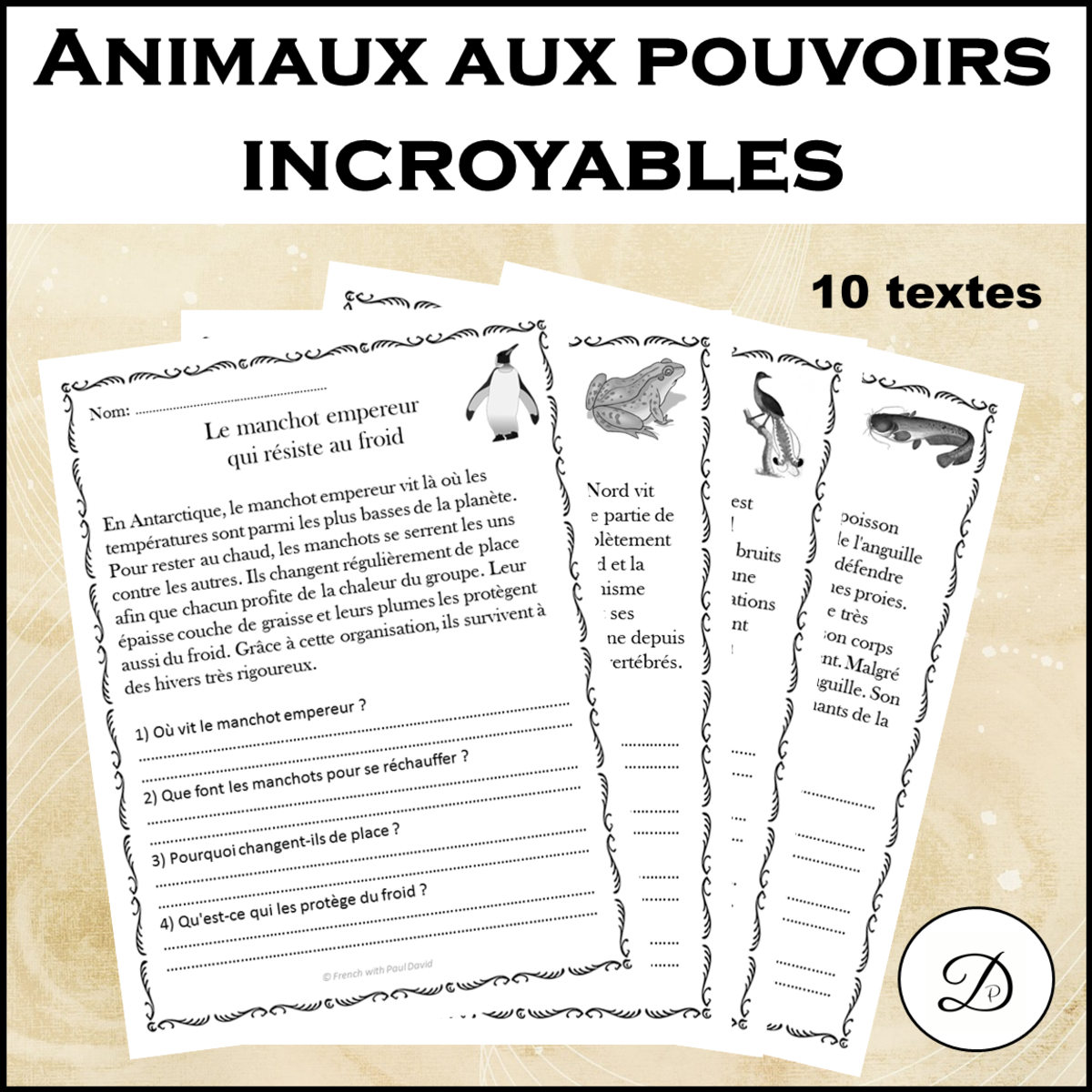 An educational teaching resource from French with Paul David entitled C. de lecture - Animaux aux pouvoirs incroyables / French Reading Comp downloadable at Teach Simple.
