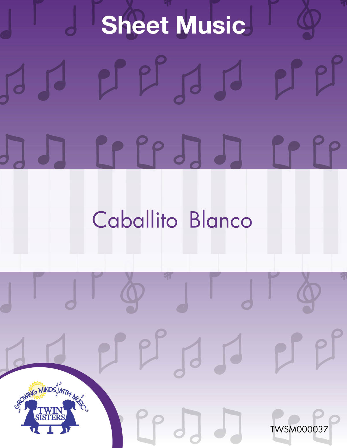 An educational teaching resource from Twin Sisters Digital Media entitled Caballito Blanco Sheet Music downloadable at Teach Simple.