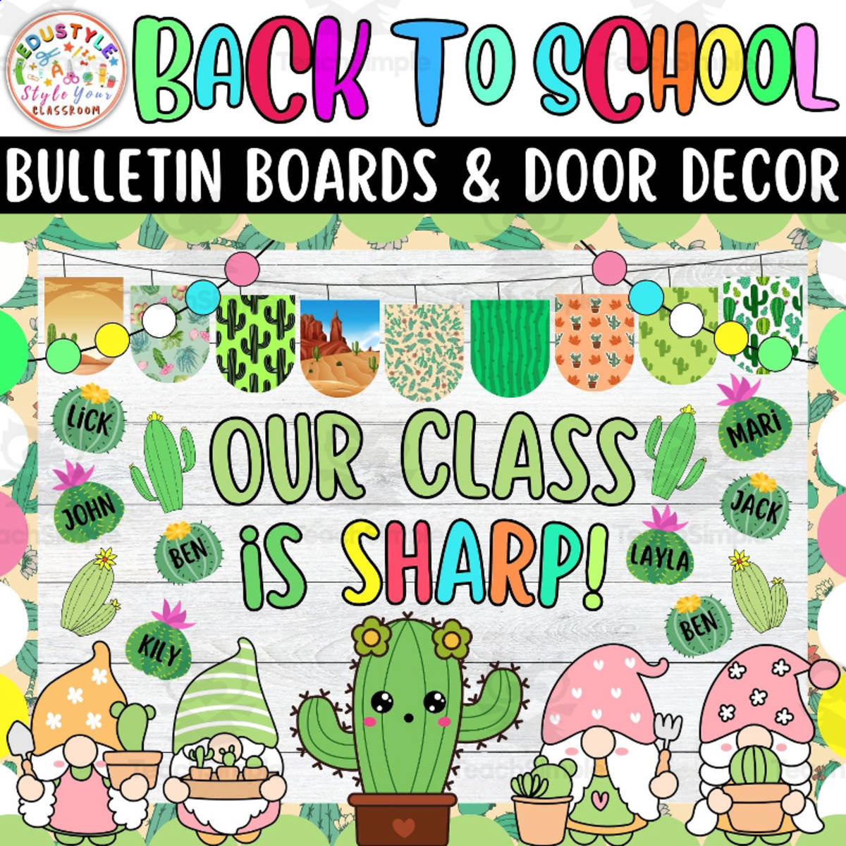 An educational teaching resource from Style Your Classroom entitled Cactus Back To School Bulletin Board or Door Decor Kit | August downloadable at Teach Simple.