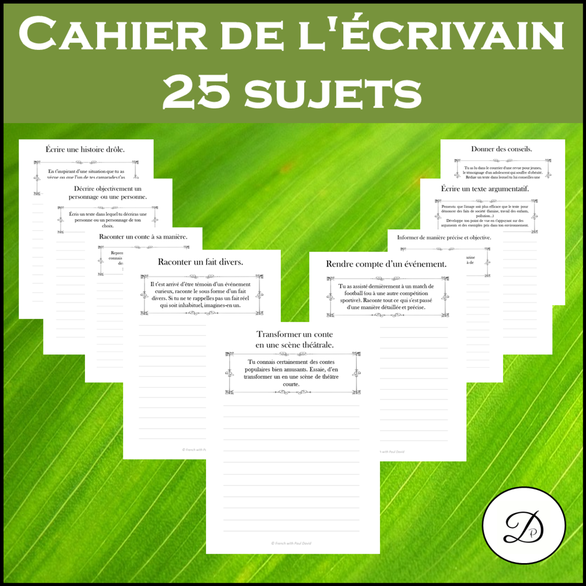 An educational teaching resource from French with Paul David entitled Cahier de l'écrivain - 25 sujets downloadable at Teach Simple.