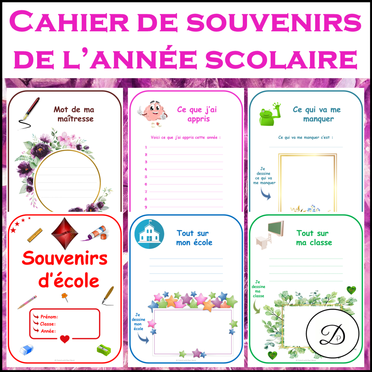 An educational teaching resource from French with Paul David entitled Cahier de souvenirs de l’année scolaire downloadable at Teach Simple.