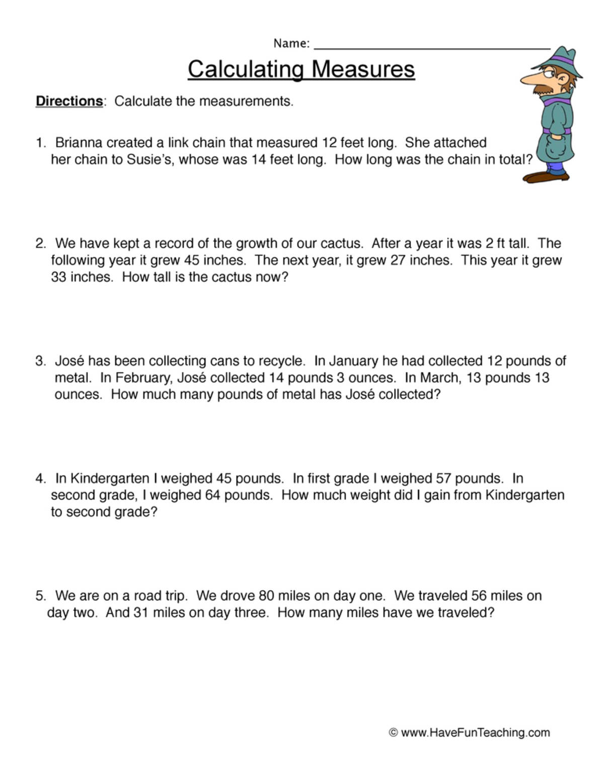 An educational teaching resource from Have Fun Teaching entitled Calculating Measurement Worksheet downloadable at Teach Simple.