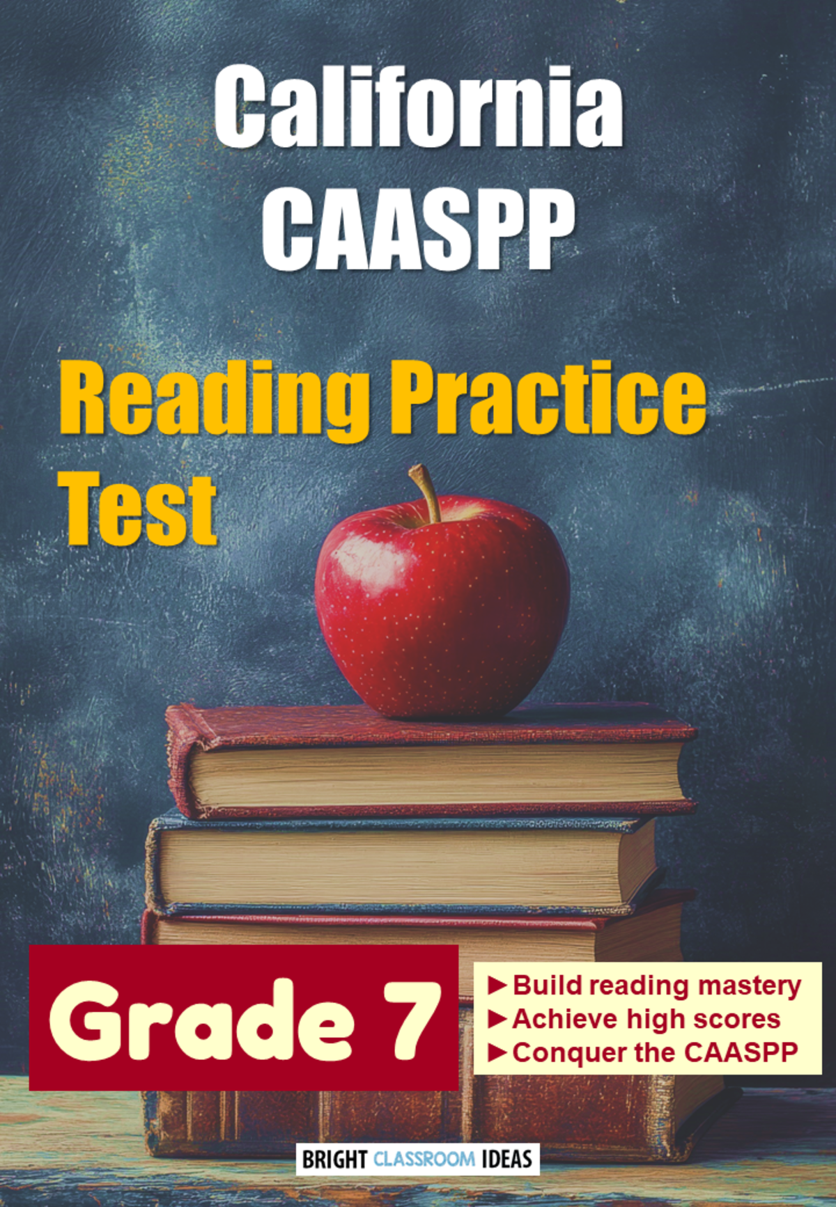 An educational teaching resource from Bright Classroom Ideas Marketplace entitled California CAASPP Reading Practice Test for Grade 7 downloadable at Teach Simple.