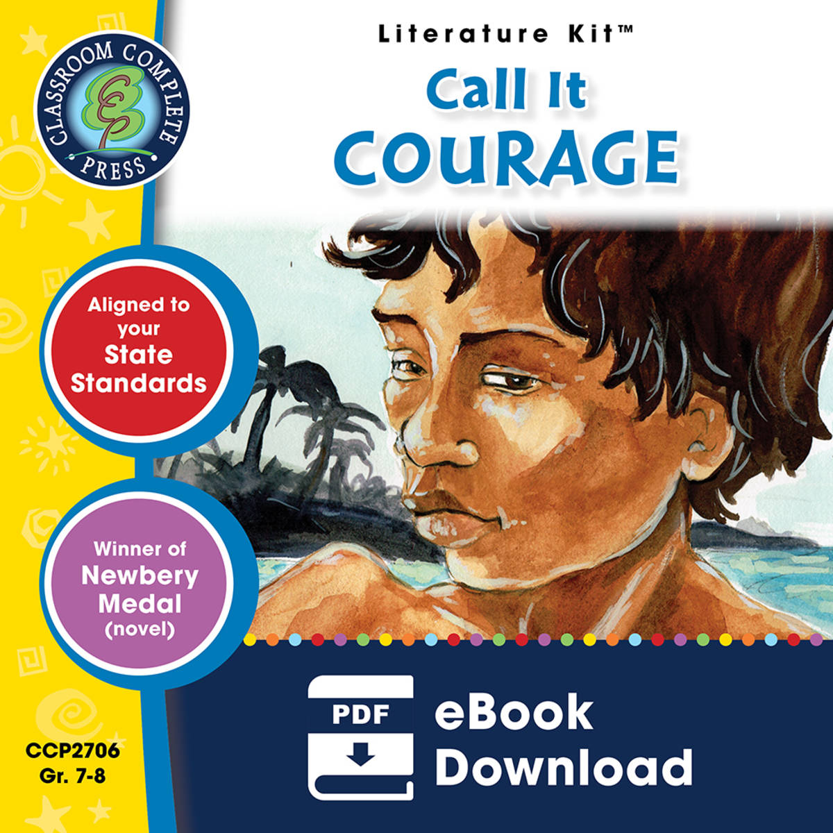 An educational teaching resource from Classroom Complete Press entitled Call It Courage - Literature Kit Gr. 7-8 downloadable at Teach Simple.