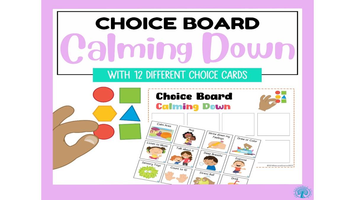 An educational teaching resource from SEN Resource Source entitled Calming Down Choice Board downloadable at Teach Simple.