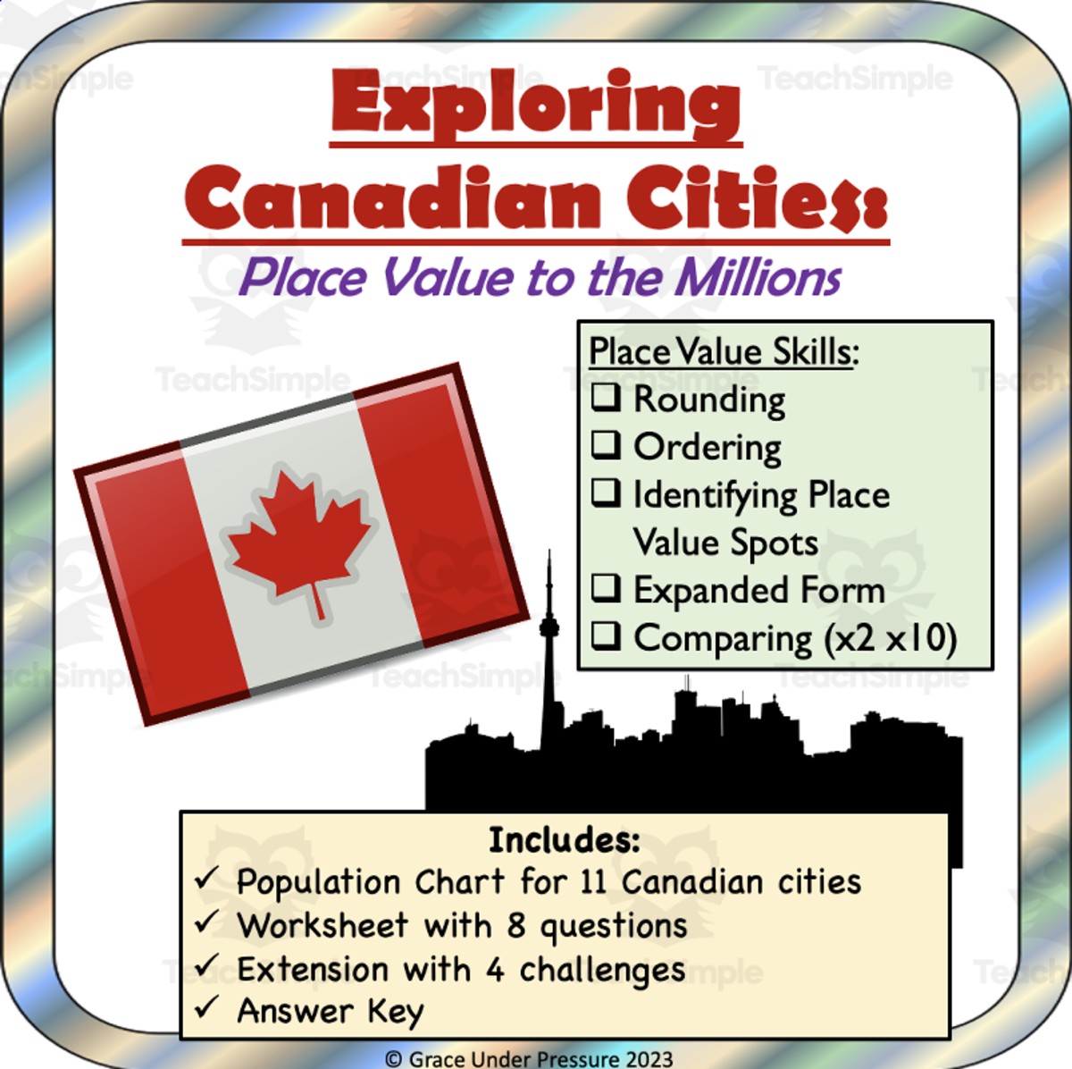 An educational teaching resource from Grace Under Pressure entitled Canadian Cities: Place Value to Millions Activity downloadable at Teach Simple.