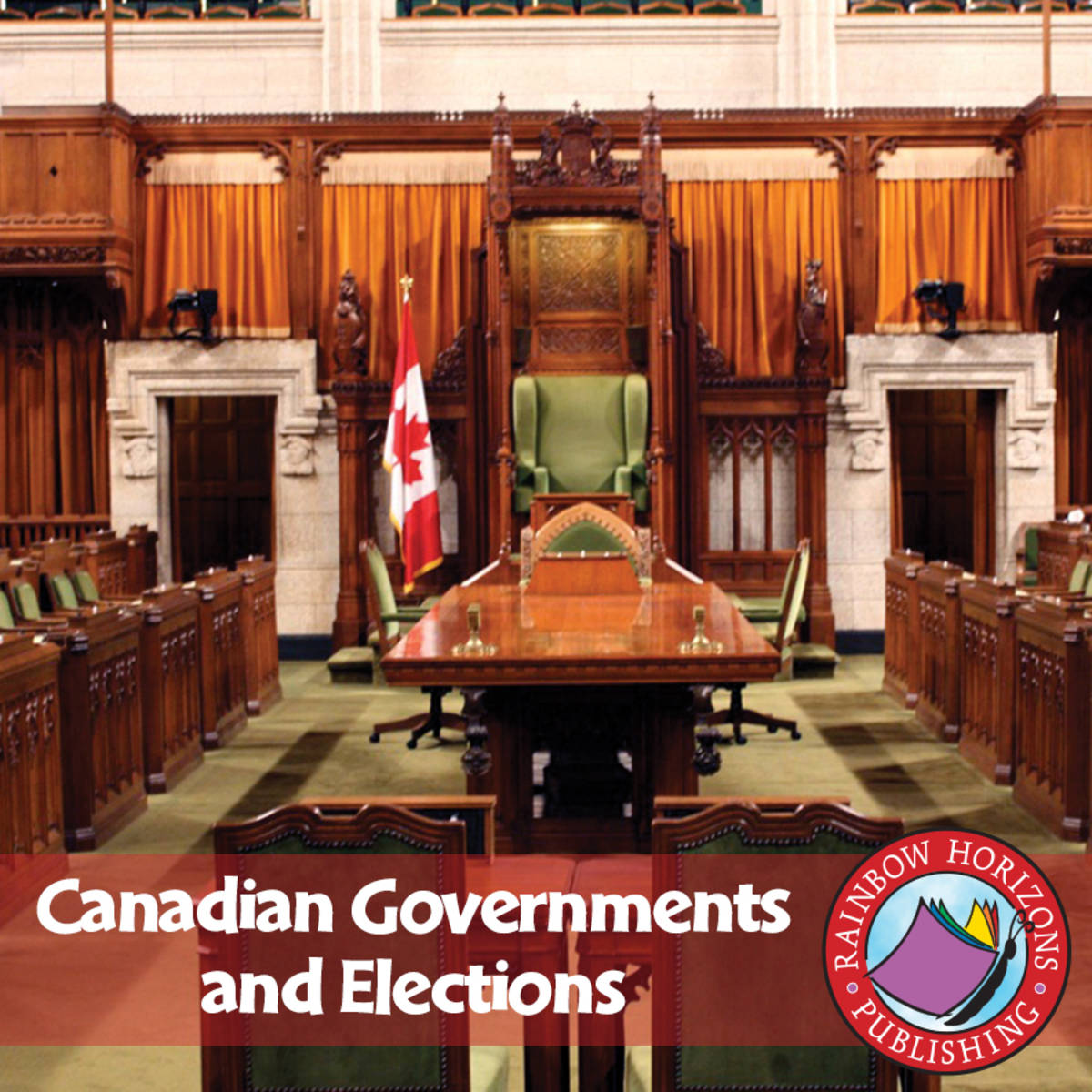 An educational teaching resource from Classroom Complete Press entitled Canadian Governments and Elections Gr. 5-8 downloadable at Teach Simple.