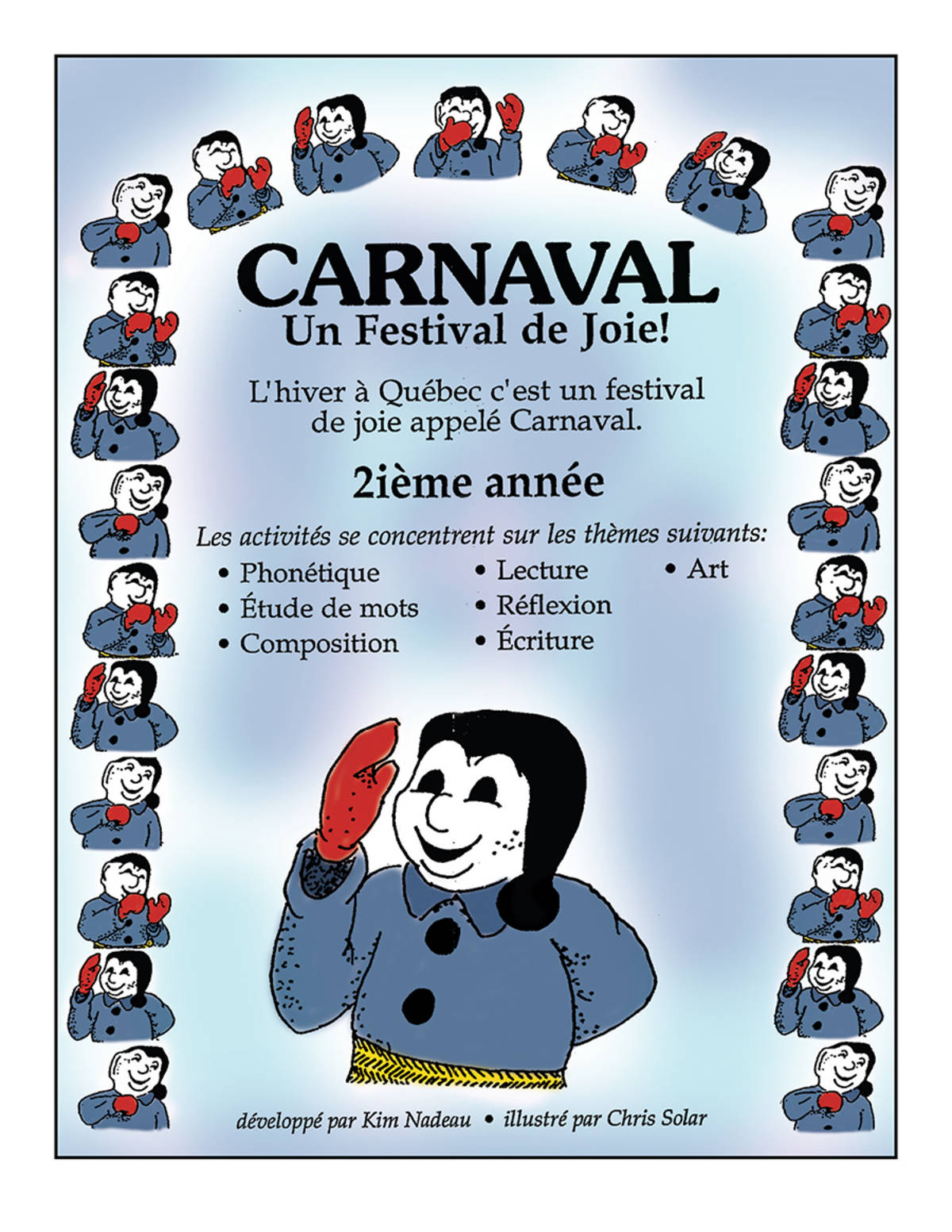 An educational teaching resource from Classroom Complete Press entitled CARNAVAL: UN FESTIVAL DE JOIE! Gr. 2 downloadable at Teach Simple.