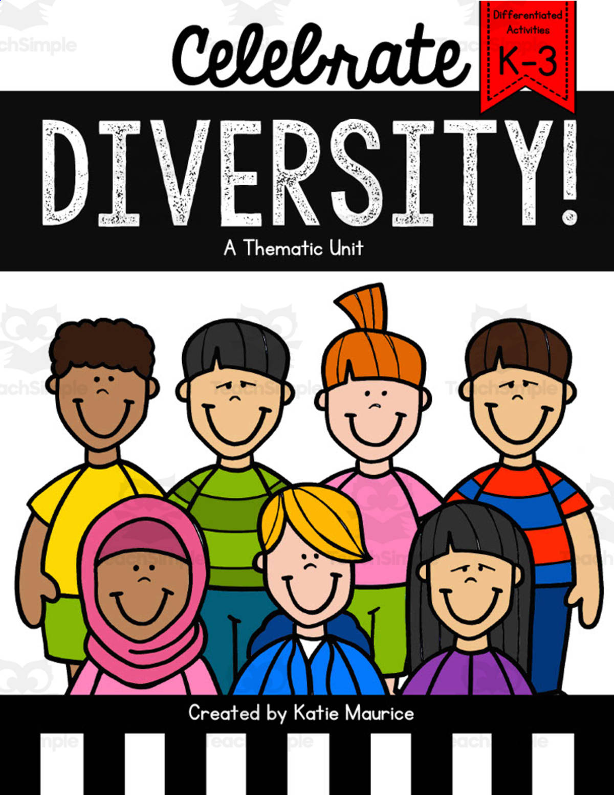 An educational teaching resource from Katie Maurice entitled Celebrate Diversity: A Thematic Unit downloadable at Teach Simple.