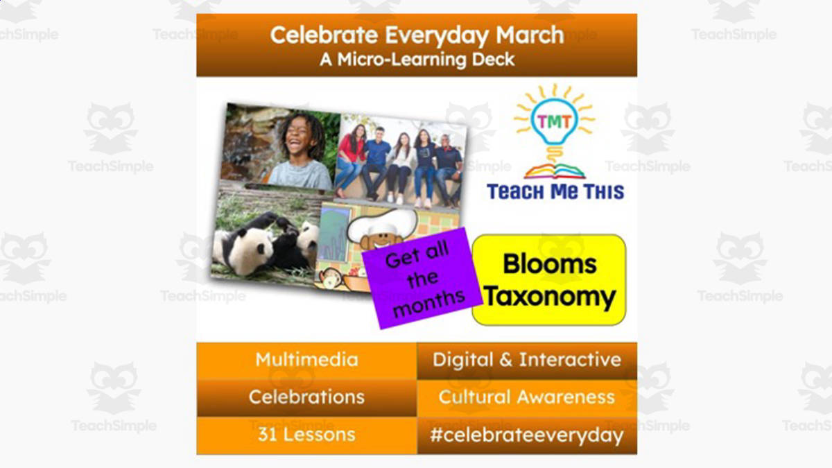 An educational teaching resource from Teach Me This entitled Celebrate Everyday March: A Micro-Learning Deck | Digital Mini Lessons downloadable at Teach Simple.